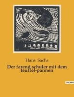 Der farend schuler mit dem teuffel-pannen 2385089262 Book Cover