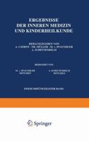 Ergebnisse Der Inneren Medizin Und Kinderheilkunde: Zweiundfunfzigster Band 3642888348 Book Cover