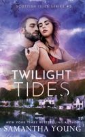 Twilight Tides (Scottish Isles) 1915243505 Book Cover