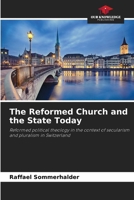 The Reformed Church and the State Today 6630021339 Book Cover