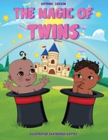 The Magic of Twins 1480899976 Book Cover