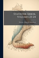 Statistisk Årbok, Volumes 23-24... 127754770X Book Cover