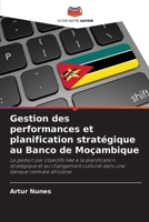 Gestion des performances et planification stratégique au Banco de Moçambique 6207263936 Book Cover