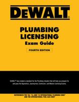 Dewalt Plumbing Licensing Exam Guide: Based on the 2015 Ipc 1305667034 Book Cover