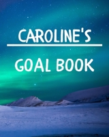 Caroline's Goal Book: New Year Planner Goal Journal Gift for Caroline / Notebook / Diary / Unique Greeting Card Alternative 1677064730 Book Cover