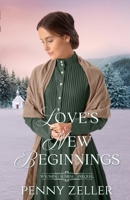 Love's New Beginnings: 1957847034 Book Cover
