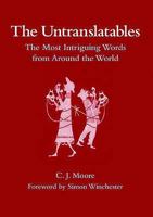 The Untranslatables: The Most Intriguing Words from Around the World 0550105999 Book Cover