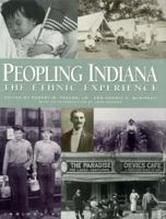 Peopling Indiana: The Ethnic Experience 0871951126 Book Cover