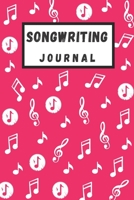 SongWriting Journal: Lined/Ruled Paper And Staff, Manuscript Paper For Notes, Lyrics And Music. For Musicians, Music Lovers, Students, Songwriting. Book Notebook Journal 120 Pages 6x9in 1700361163 Book Cover