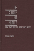 The Struggle for Equality: Urban Women Workers in Prestate Israeli Society 0275921395 Book Cover