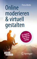 Online moderieren & virtuell gestalten: Der digitale Durchbruch für Ihren Erfolg! 365833424X Book Cover
