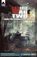 World War Two: Under the Shadow of the Swastika 9381182140 Book Cover
