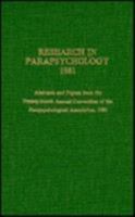 Research in Parapsychology 1981 0810815508 Book Cover