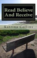 Read Believe And Receive 1503398536 Book Cover