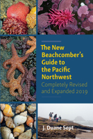 The Beachcomber's Guide to Seashore Life in the Pacific Northwest 1550174533 Book Cover