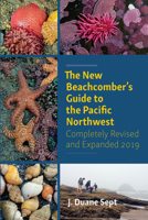 The Beachcomber's Guide to Seashore Life in the Pacific Northwest 1550172042 Book Cover