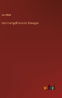 Herr Hampelmann im Eilwagen 3563300836 Book Cover