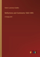 Reflections and Comments 1865-1895: in large print 3368364189 Book Cover