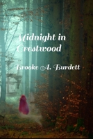 Midnight in Crestwood 1519589484 Book Cover