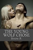 The Young Wolf Chose 1499127936 Book Cover