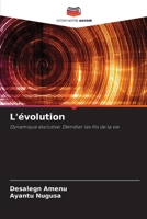 L'évolution (French Edition) 6208177006 Book Cover