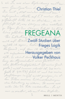 Fregeana: Zwolf Studien Uber Freges Logik 3957432650 Book Cover