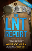 The Lnt Report 1637700652 Book Cover