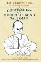 Confessions of a Municipal Bond Salesman 0471771740 Book Cover