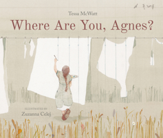 Where Are You, Agnes? 1773061402 Book Cover