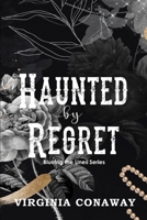 Haunted By Regret: Blurring the Lines Series B0F31BZL7Z Book Cover