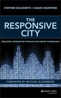 The Responsive City: Engaging Communities Through Data-Smart Governance 1118910907 Book Cover