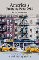 America's Emerging Poets 2018: New York and New Jersey 179150227X Book Cover