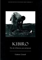 Kibiro: The Salt of Bunyoro, Past and Present (British Institute in Eastern Africa, Memoir , No 13) 1872566081 Book Cover