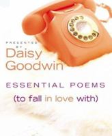 Essential Poems (To Fall in Love With) 0060560843 Book Cover