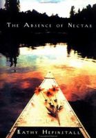 The Absence of Nectar 0515133639 Book Cover