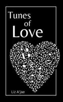 Tunes of Love: Poems For The Romantic Souls B0BV235TVM Book Cover