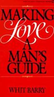 Making Love: A Man's Guide 0451163141 Book Cover