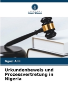 Urkundenbeweis und Prozessvertretung in Nigeria (German Edition) 620825146X Book Cover
