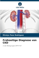Frühzeitige Diagnose von CKD (German Edition) 6207693833 Book Cover