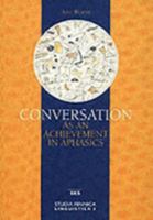 Conversation as an Achievement in Aphasics 9517179154 Book Cover