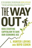 The Way Out Kick-starting Capitalism to Save Our Economic Ass 0809034697 Book Cover