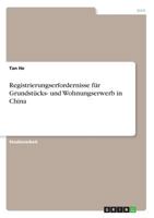 Registrierungserfordernisse f�r Grundst�cks- und Wohnungserwerb in China 3668266999 Book Cover