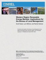 Western Regional Renewable Energy Markets: Implications for the Bureau of Land Management 1479145890 Book Cover