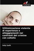 Vittimizzazione violenta di esperienze e atteggiamenti nei confronti del crimine con coltello 6203261297 Book Cover