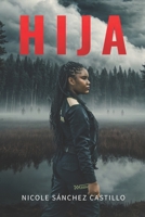 Hija (Spanish Edition) B0DVQ4BGG1 Book Cover