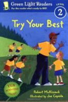 Try Your Best (Green Light Readers Level 2) 0152050906 Book Cover