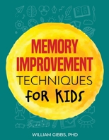 MEMORY_IMPROVEMENT_TECHNIQUES_EDITED B0HBRFBDQ6 Book Cover