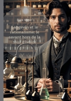 Langevin et le rationalisme: le savant hors de la tour d'ivoire: Un pionnier de la physique moderne et penseur engagé du rationalisme scientifique (French Edition) 2322571458 Book Cover