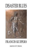 Disaster Blues 1542934397 Book Cover