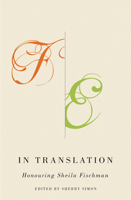 In Translation: Honouring Sheila Fischman 0773541969 Book Cover